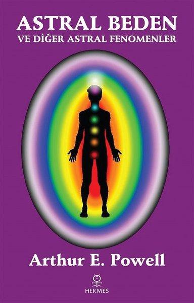Astral Beden ve Diğer Astral Fenomenler | Hermes Yayınları (İnce Kapak) - Resim 1