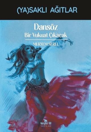 Dansöz - Bir Vukuat Çıkacak