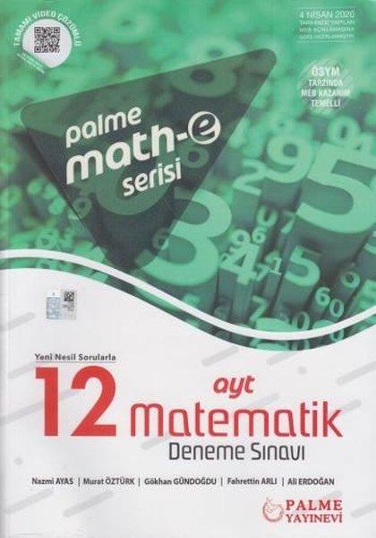 AYT Matematik 12 Deneme Sınavı Mathe Serisi | Palme Eğitim (İnce Kapak) - Resim 1