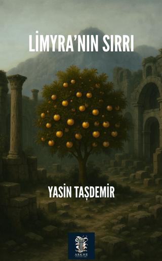 Limyra’nın Sırrı | Arkhe Yayınları (Ciltsiz) - Resim 1