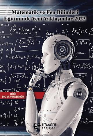 Matematik ve Fen Bilimleri Eğitiminde Yeni Yaklaşımlar-2023