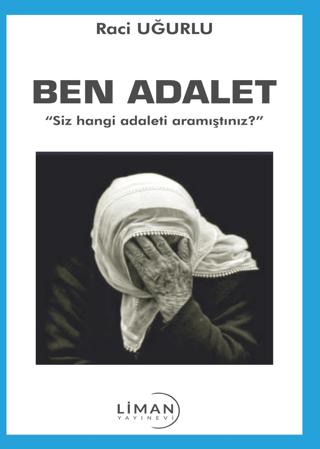 Ben Adalet | Liman Yayınevi (Ciltsiz) - Resim 1