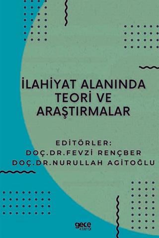 İlahiyat Alanında Teori ve Araştırmalar | Gece Kitaplığı (Ciltsiz) - Resim 1