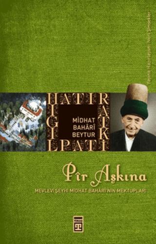 Pir Aşkına | Timaş Tarih (Ciltsiz) - Resim 1