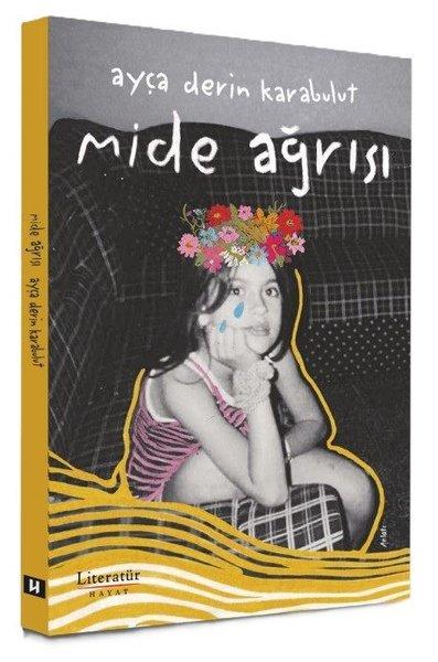 Mide Ağrısı | Literatür Hayat (İnce Kapak) - Resim 1