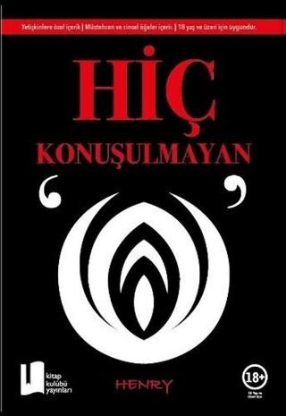 Hiç Konuşulmayan “O”