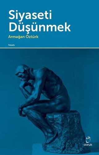 Siyaseti Düşünmek | Doruk Yayınları (Ciltsiz) - Resim 1