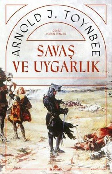 Savaş ve Uygarlık | Kronik Kitap (İnce Kapak) - Resim 1