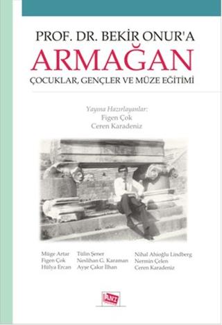 Prof. Dr. Bekir Onur'a Armağan