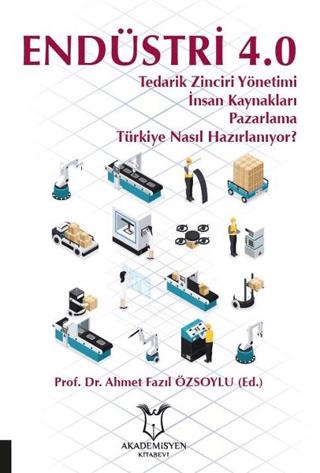 Endüstri 4.0 | Akademisyen Kitabevi (Ciltsiz) - Resim 1