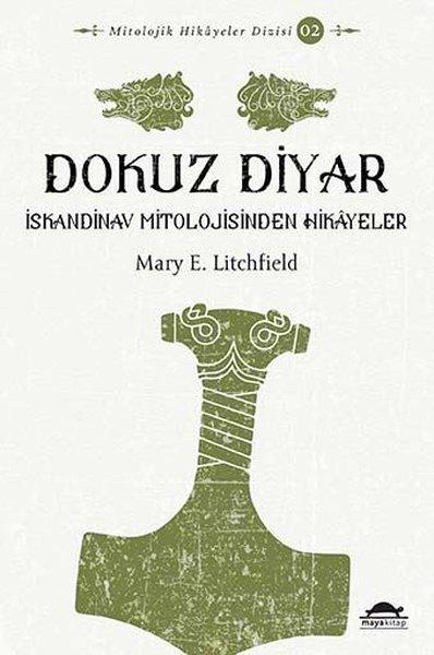 Dokuz Diyar-İskandinav Mitolojisinden Hikayeler | Maya Kitap (İnce Kapak) - Resim 1