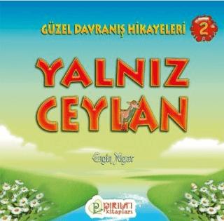Yalnız Ceylan | Pırıltı Kitapları - Erkam (Ciltsiz) - Resim 1