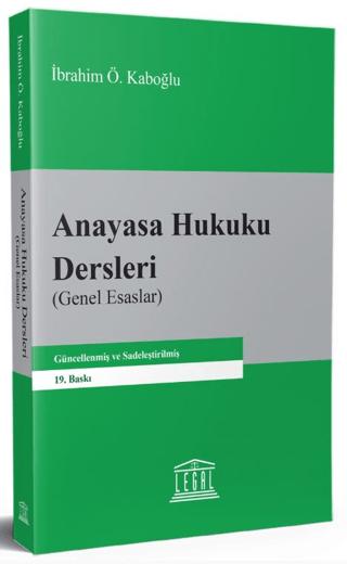Anayasa Hukuku Dersleri (Genel Esaslar) | Legal Yayıncılık (Ciltsiz) - Resim 1