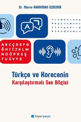 Türkçe ve Korecenin Karşılaştırmalı Ses Bilgisi