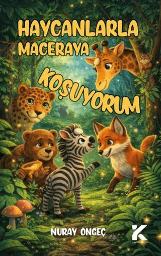 Haycanlarla Maceraya Koşuyorum | Kiba Yayımcılık (Ciltsiz) - Resim 1