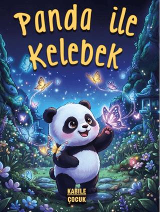 Panda ile Kelebek | Kabile Kitap (Ciltsiz) - Resim 1