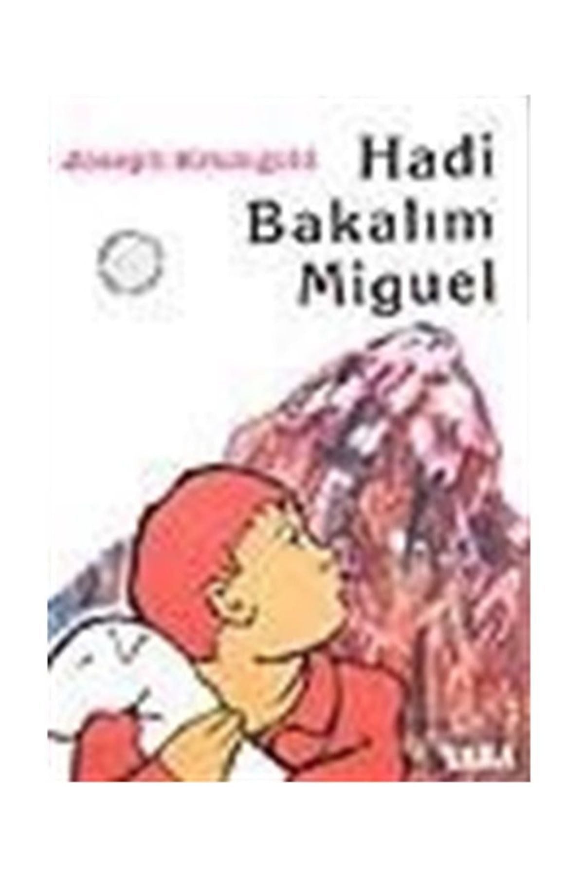 Hadi Bakalım Miguel - Joseph Krumgold kitap kapağı