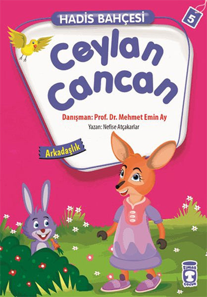 Hadis Bahçesi 5 - Ceylan Cancan Arkadaşlık - Nefise Atçakarlar kitap kapağı