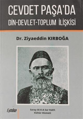 Cevdet Paşa'da Din-Devlet-Toplum İlişkisi | Çimke Yayınevi (Ciltsiz) - Resim 1
