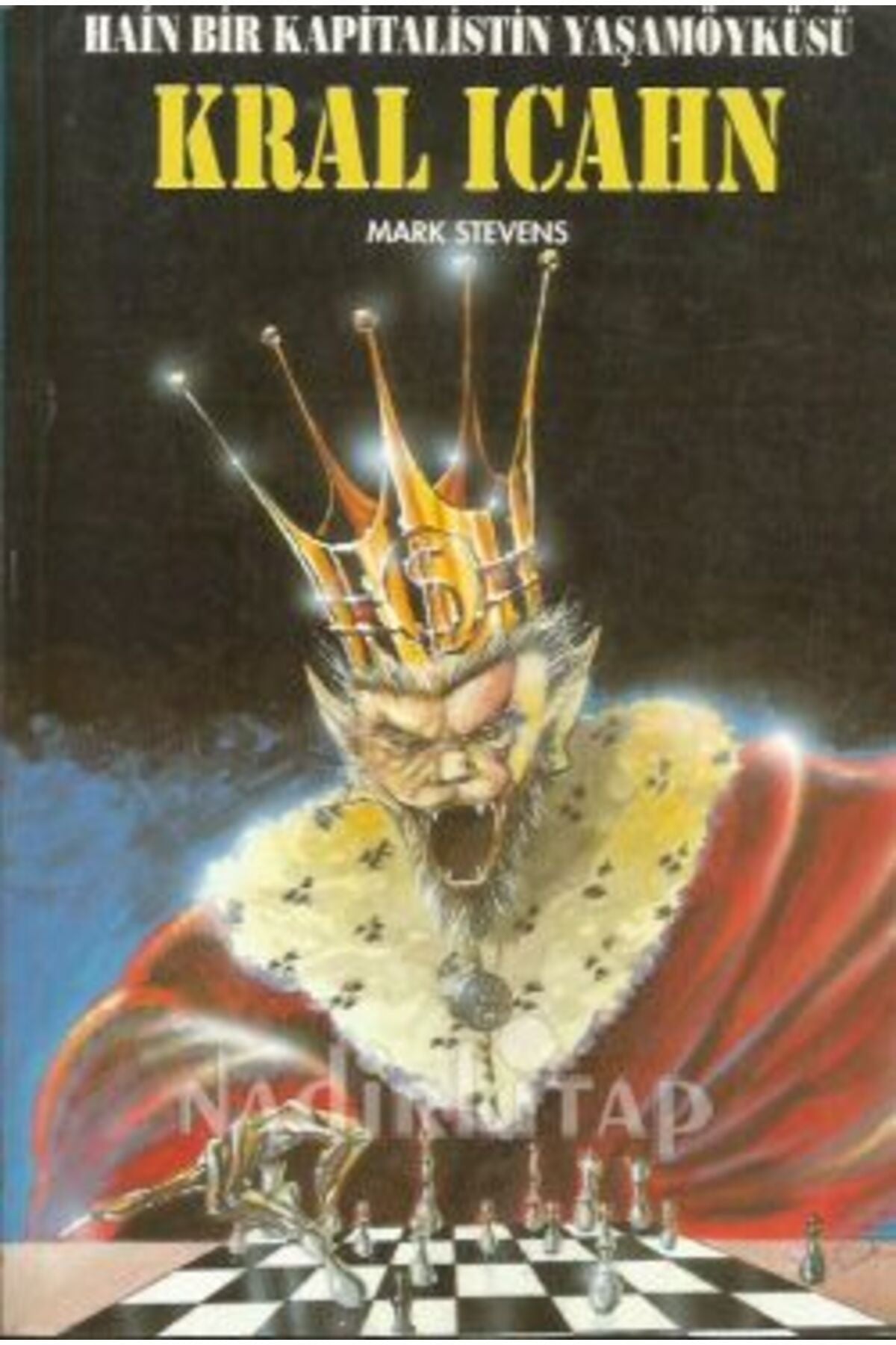 Hain Bir Kapitalistin Yaşam Öyküsü / Kral Icahn Mark Stevens kitap kapağı