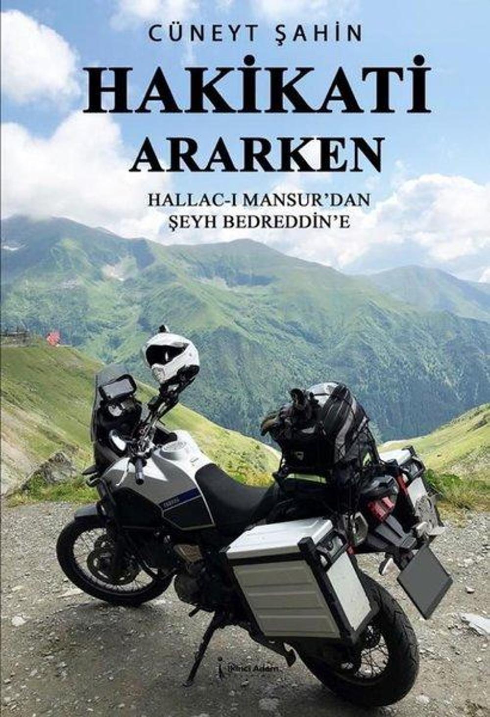 Hakikati Ararken - Hallac-ı Mansur'dan Şeyh Bedreddin'e | İkinci Adam Yayınları