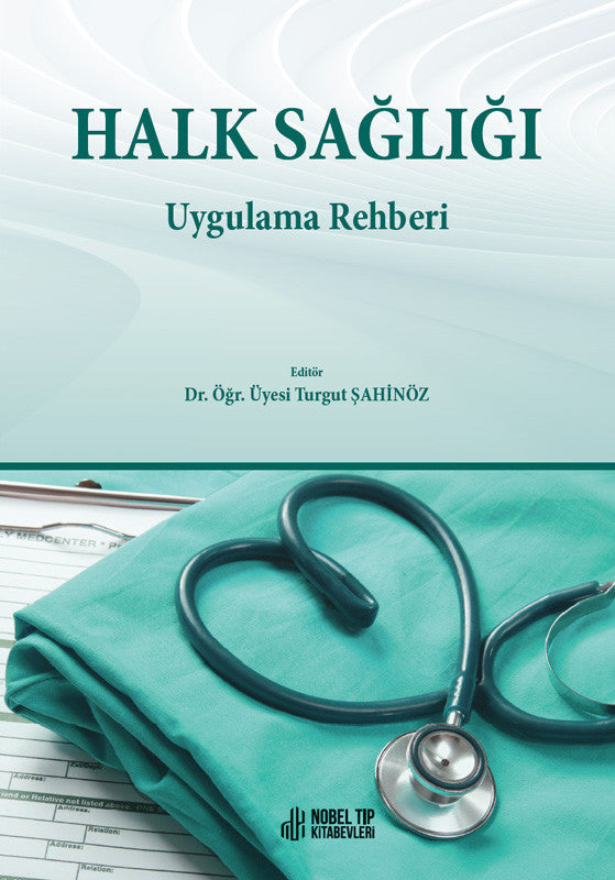Halk Sağlığı Uygulama Rehberi - Turgut Şahinöz kitap kapağı