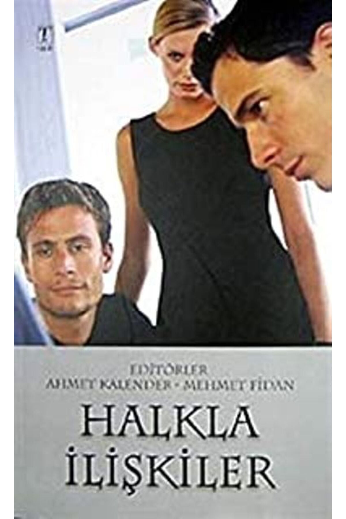 Halkla Ilişkiler - Ahmet Kalender kitap kapağı