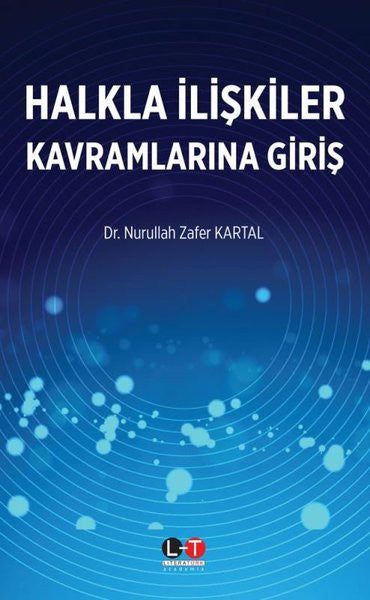 Halkla İlişkiler Kavramlarına Giriş - Nurullah Zafer Kartal kitap kapağı