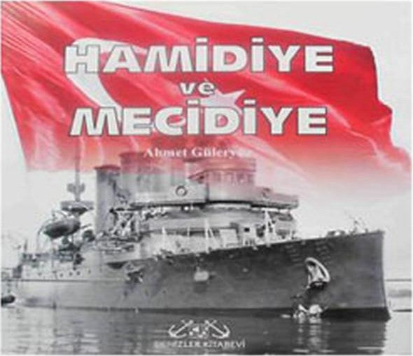 Hamidiye ve Mecidiye - Ahmet Güleryüz kitap kapağı