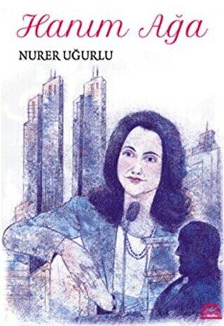 Hanım Ağa - Nurer Uğurlu kitap kapağı