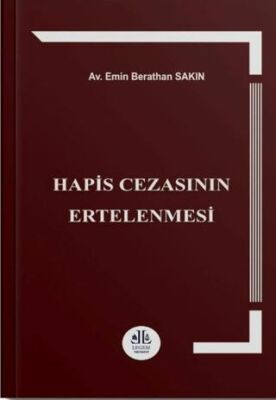 Hapis Cezasının Ertelenmesi - Emin Berathan Sakın kitap kapağı