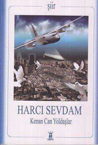 Harcı Sevdam - Kenan Can Yoldaşlar kitap kapağı