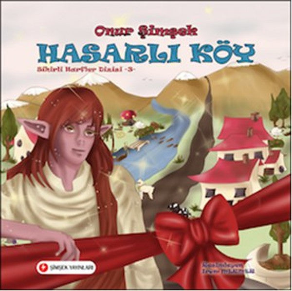 Hasarlı Köy - Sihirli Harfler 3 - Onur Şimşek kitap kapağı