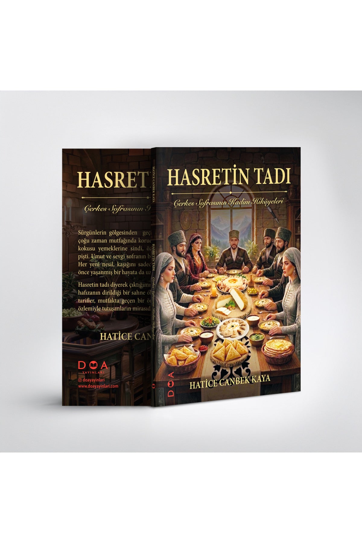 Hasretin Tadı - Çerkes Sofrasının Kadim Hikâyeleri - Hatice Canbek Kaya kitap kapağı