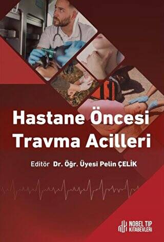 Hastane Öncesi Travma Acilleri - Pelin Çelik kitap kapağı
