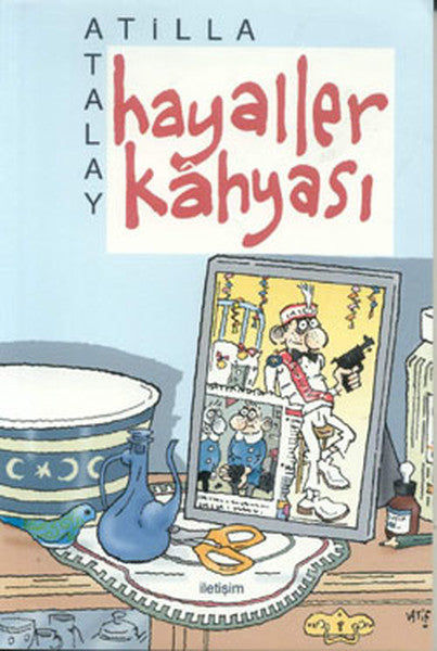 Hayaller Kahyası - Atilla Atalay kitap kapağı