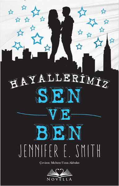 Hayallerimiz Sen ve Ben - Jennifer E. Smith kitap kapağı