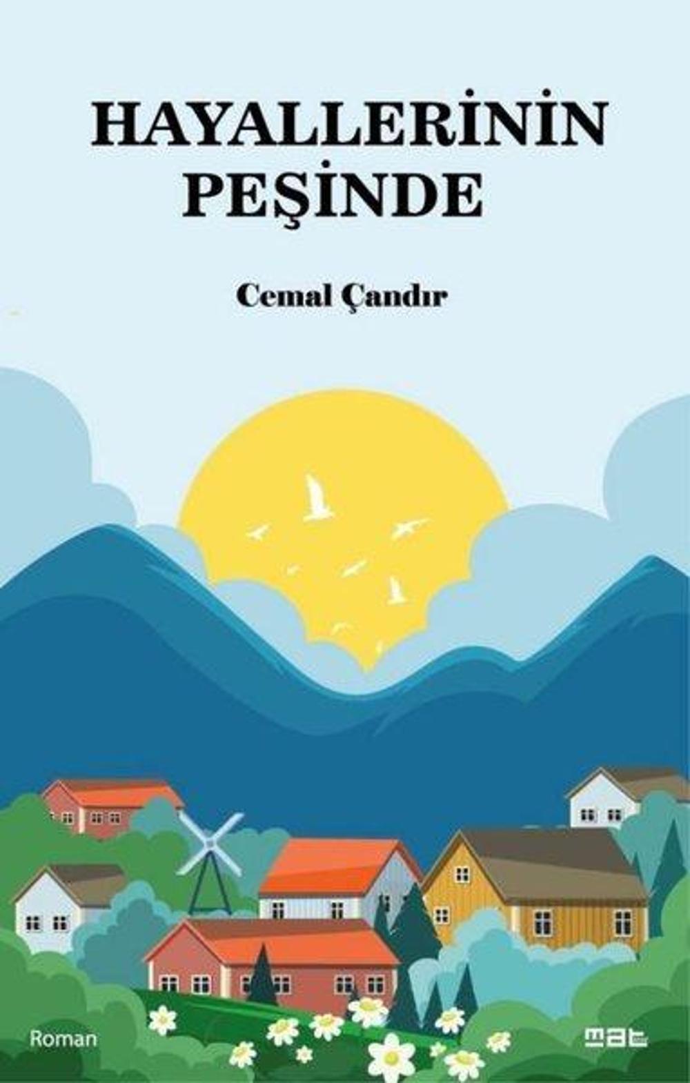Hayallerinin Peşinde | Mat Kitap