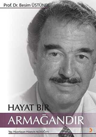 Hayat Bir Armağandır - Hüseyin Aldoğan kitap kapağı