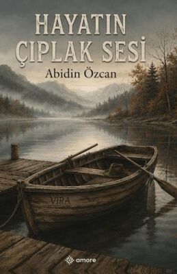Hayatın Çıplak Sesi - Abidin Özcan kitap kapağı