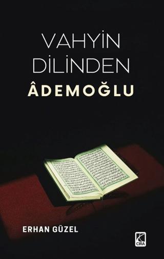 Vahyin Dilinden Ademoğlu | Çıra Yayınları (Ciltsiz) - Resim 1