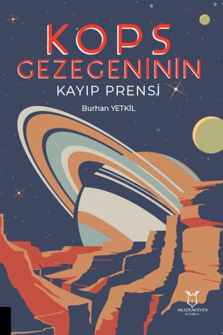 Kops Gezegeninin Kayıp Prensi | Akademisyen Kitabevi (Ciltsiz) - Resim 1