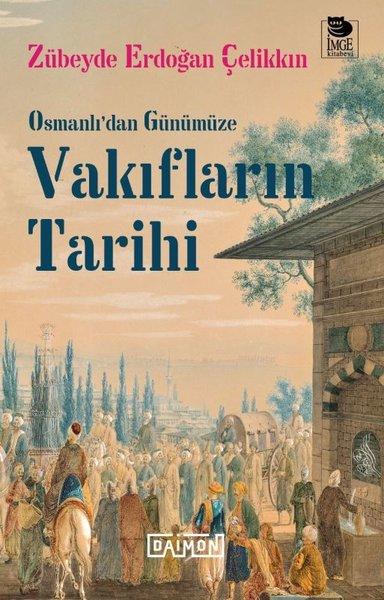 Osmanlı'dan Günümüze Vakıfların Tarihi | Daimon (İnce Kapak) - Resim 1