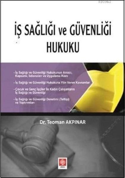 İş Sağlığı ve Güvenliği Hukuku | Ekin Basım Yayın (İnce Kapak) - Resim 1