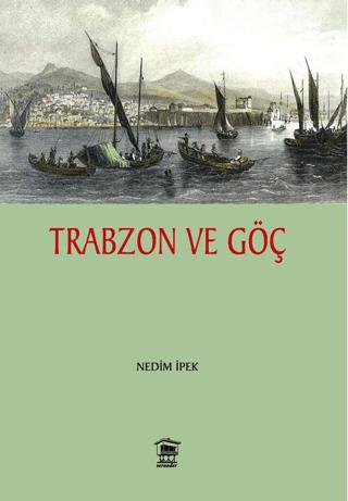 Trabzon ve Göç | Serander Yayınları (Ciltsiz) - Resim 1