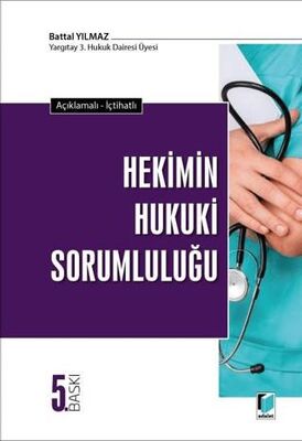 Hekimin Hukuki Sorumluluğu - Battal YILMAZ kitap kapağı
