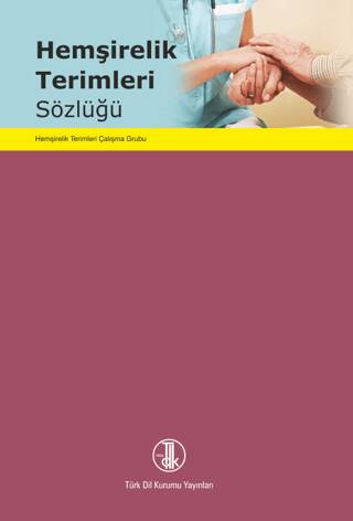 Hemşirelik Terimleri Sözlüğü - Kolektif kitap kapağı