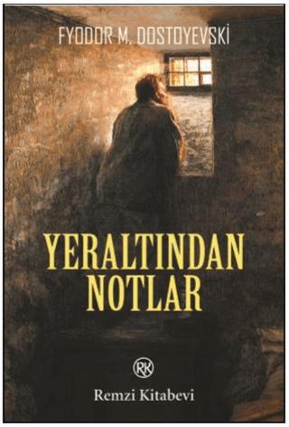 Yeraltından Notlar | Remzi Kitabevi (Ciltsiz) - Resim 1