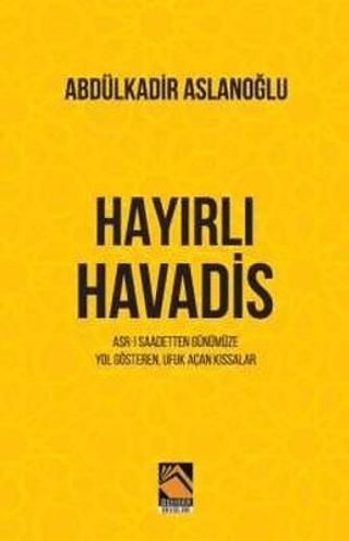 Hayırlı Havadis | Buhara Yayınları (Ciltsiz) - Resim 1