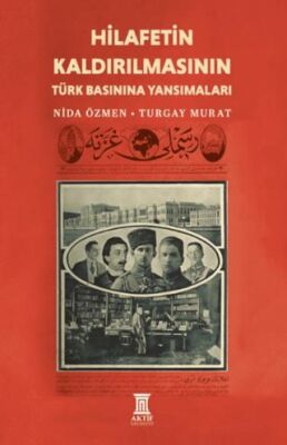 Hilafetin Kaldırılmasının Türk Basınına Yansımaları - Nida Özmen kitap kapağı